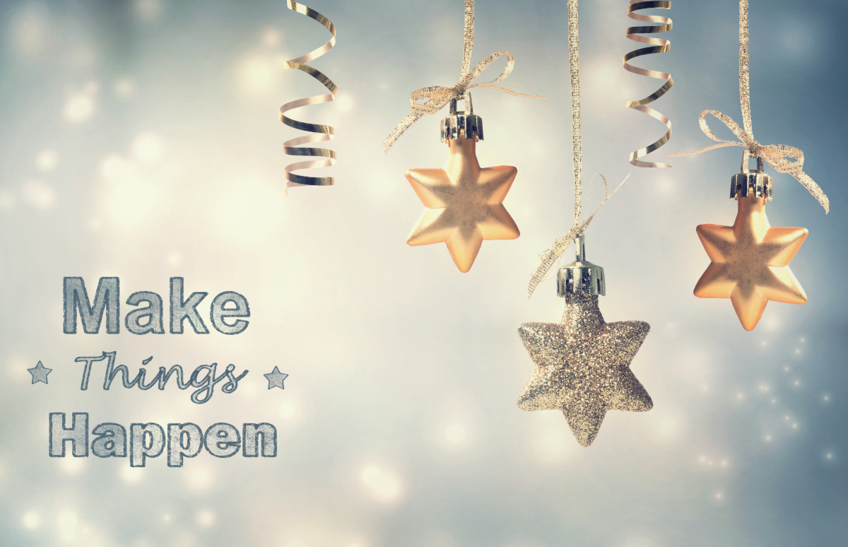 'Make Things Happen' Text and Hanging Star Ornaments on Bokeh Background